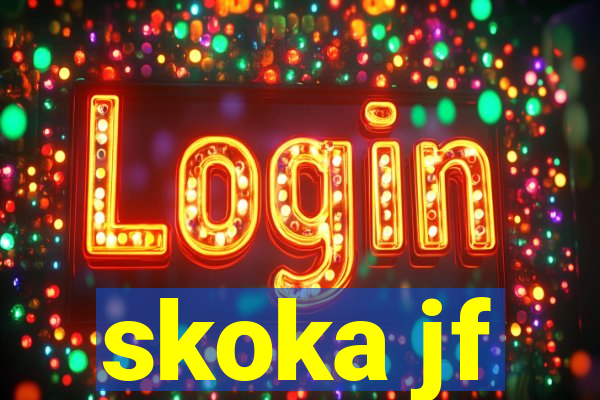 skoka jf